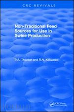 thacker phillip a; kirkwood roy n - revival: non-traditional feeds for use in swine production (1992)