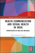 vemula ravindra kumar - health communication and sexual health in india