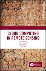 wang lizhe; yan jining; ma yan - cloud computing in remote sensing