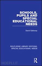 galloway david - schools, pupils and special educational needs