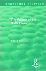 peterson a.d.c. - the future of the sixth form