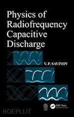 savinov v. p. - physics of radiofrequency capacitive discharge
