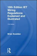 scaddan brian - iet wiring regulations: explained and illustrated