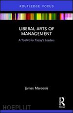 maroosis james - liberal arts of management