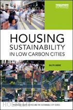 horne ralph - housing sustainability in low carbon cities