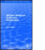 atkins gaius glenn - modern religious cults and movements (routledge revivals)
