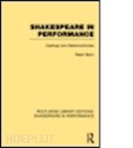 berry ralph - shakespeare in performance