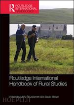 shucksmith mark (curatore); brown david l. (curatore) - routledge international handbook of rural studies