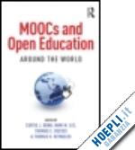 bonk curtis j. (curatore); lee mimi m. (curatore); reeves thomas c. (curatore); reynolds thomas h. (curatore) - moocs and open education around the world