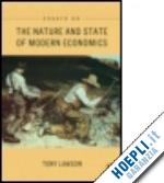 lawson tony - essays on: the nature and state of modern economics