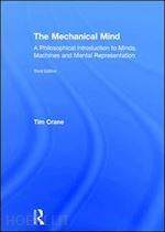 crane tim - the mechanical mind
