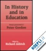 aldrich richard (curatore) - in history and in education