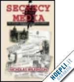 wilkinson nicholas john - secrecy and the media