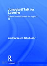 dawes lyn; foster john - jumpstart! talk for learning