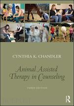 chandler cynthia k. - animal-assisted therapy in counseling