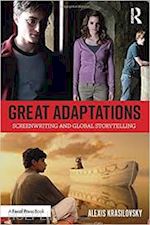 krasilovsky alexis - great adaptations: screenwriting and global storytelling