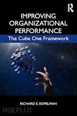 kopelman richard e. - improving organizational performance