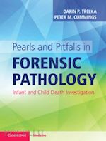 trelka darin p.; cummings peter m. - pearls and pitfalls in forensic pathology