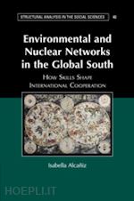 alcañiz isabella - environmental and nuclear networks in the global south