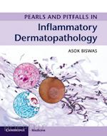 biswas asok - pearls and pitfalls in inflammatory dermatopathology