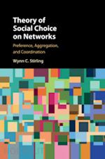 stirling wynn c. - theory of social choice on networks