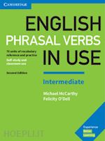 o'dell felicity - english phrasal verbs in use - intermediate - book + key