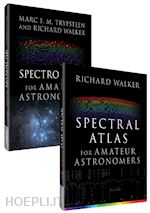 walker richard; trypsteen marc - complete spectroscopy for amateur astronomers