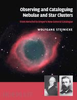 steinicke wolfgang - observing and cataloguing nebulae and star clusters