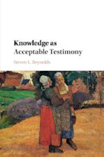 reynolds steven l. - knowledge as acceptable testimony