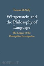 mcnally thomas - wittgenstein and the philosophy of language
