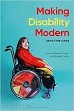 williamson bess; guffrey elizabeth (curatore) - making disability modern