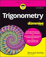 Trigonometry For Dummies, 3rd Edition