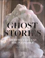 baldwin pj - ghost stories – architecture and the intangible