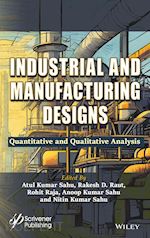 sahu - industrial and manufacturing designs –  quantitative and qualitative analysis