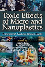 inamuddin - toxic effects of micro– and nanoplastics: environm ent, food and human health