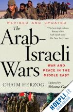 herzog chaim; gazit shlomo - the arab-israeli wars