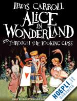 carroll lewis - alice in wonderland and through the looking glass