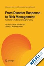 botterill linda c. (curatore); wilhite donald a. (curatore) - from disaster response to risk management