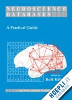 kötter rolf (curatore) - neuroscience databases