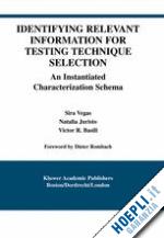 vegas sira; juristo natalia; basili victor r. - identifying relevant information for testing technique selection