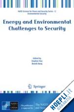 stec stephen (curatore); baraj besnik (curatore) - energy and environmental challenges to security
