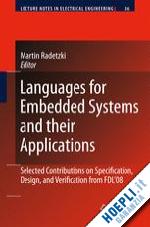 radetzki martin (curatore) - languages for embedded systems and their applications
