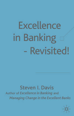 davis s. - excellence in banking revisited!
