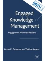 desouza k.; awazu y. - engaged knowledge management