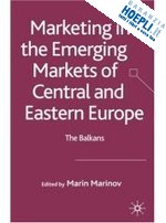 marinov marin - marketing in the emerging markets of central and eastern europe