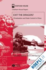 green s - exit the dragon?: privatization and state control in china