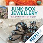 drew sarah - junk-box jewellery. 25 inspirational budget projects