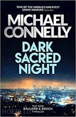 connelly michael - dark sacred night