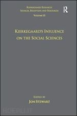stewart jon - volume 13: kierkegaard's influence on the social sciences