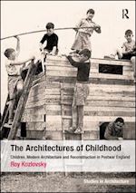 kozlovsky roy - the architectures of childhood